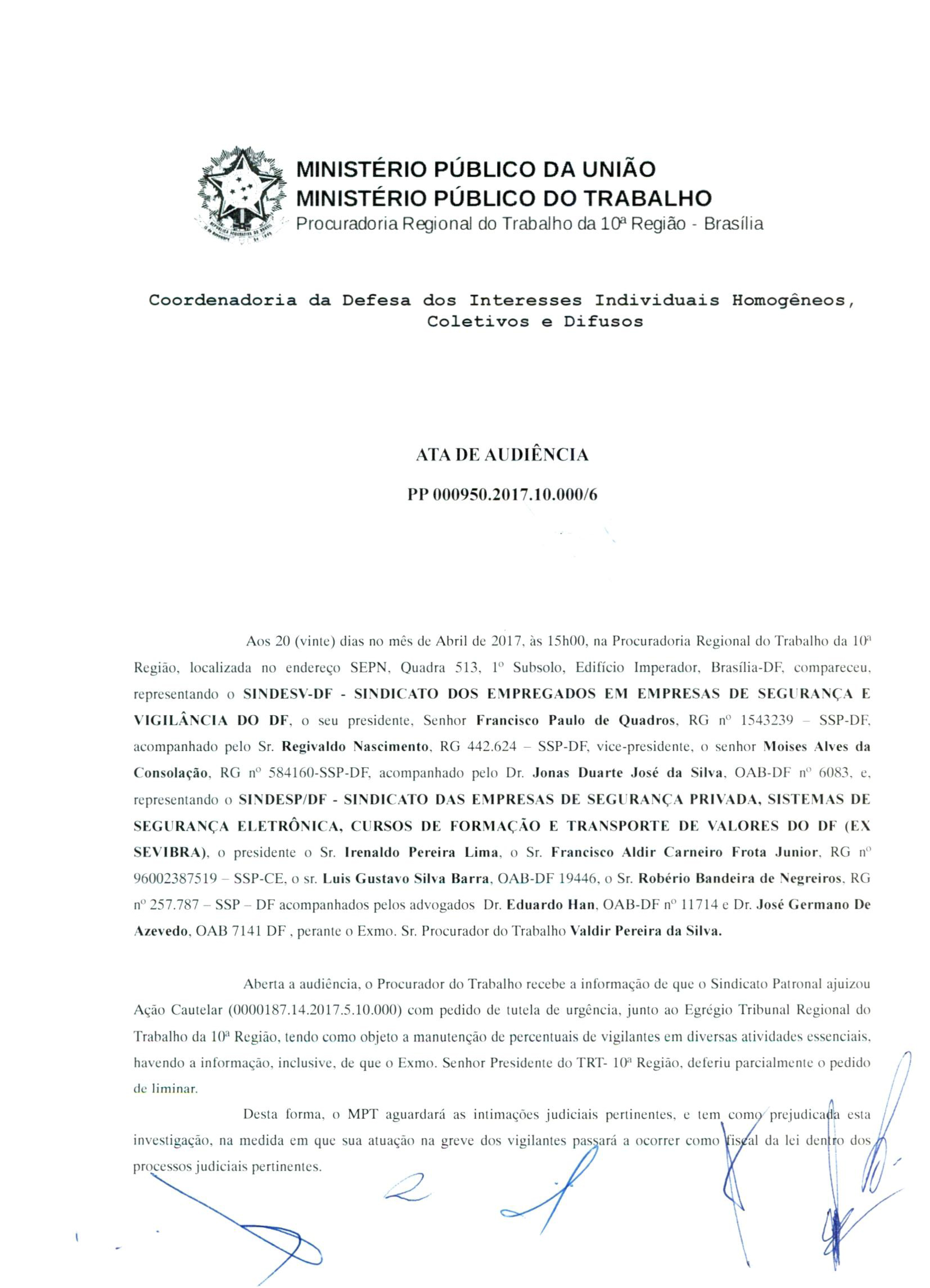 Read more about the article 1ª Audiência Pública de Negociações no MPT motivada pelo SINDESP/DF.